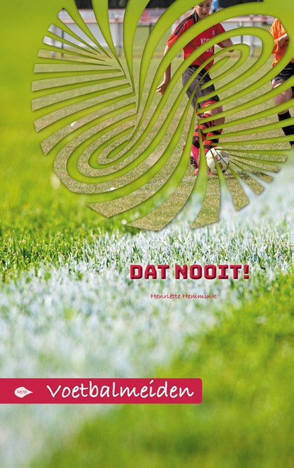 Dat Nooit!, Henriëtte Hemmink - Ebook - 9789083035109