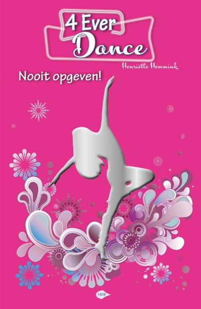 Nooit opgeven!, Henriëtte Hemmink - Paperback - 9789083035130
