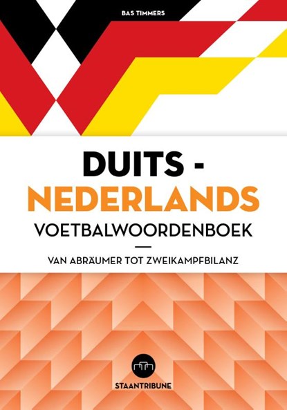 Duits-Nederlands voetbalwoordenboek, Bas Timmers - Paperback - 9789083035529