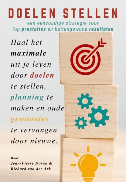 Doelen Stellen, Jean-Pierre Doran ; Richard Van der Ark - Paperback - 9789083038933