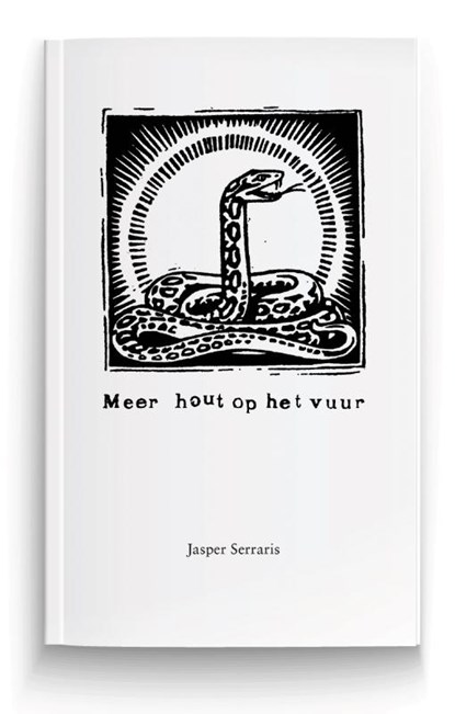 Meer hout op het vuur, Jasper Serraris - Paperback - 9789083041841