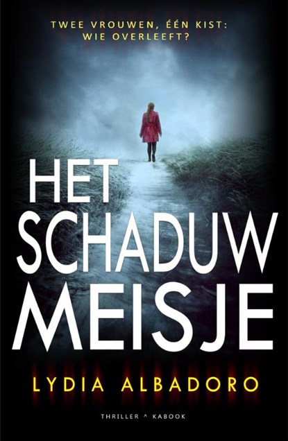 Het schaduwmeisje, Lydia Albadoro - Paperback - 9789083042466