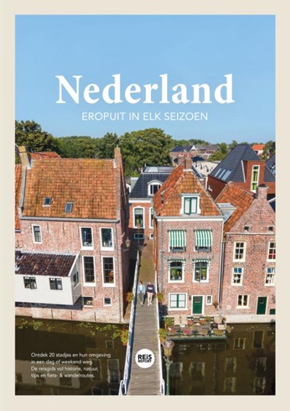 Nederland reisgids - Eropuit in elk seizoen + gratis app, Godfried van Loo ; Marlou Jacobs - Paperback - 9789083042787