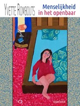 Menselijkheid in het openbaar - Yvette Rombouts - 9789083043746