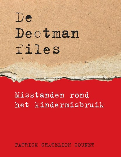 De Deetman files, Patrick Chatelion Counet - Paperback - 9789083046457