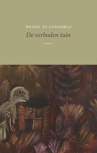 De verboden tuin, Wessel te Gussinklo - Ebook - 9789083048048