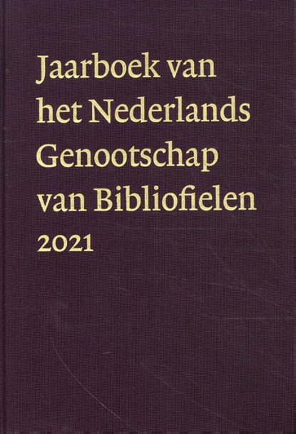Jaarboek van Nederlands Genootschap van Bibliofielen 2021, M van Duijn - Gebonden - 9789083052175