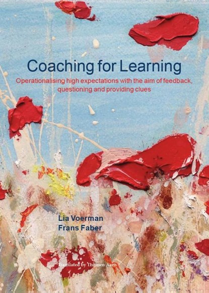 Coaching for Learning, Lia Voerman ; Frans Faber - Gebonden - 9789083053004
