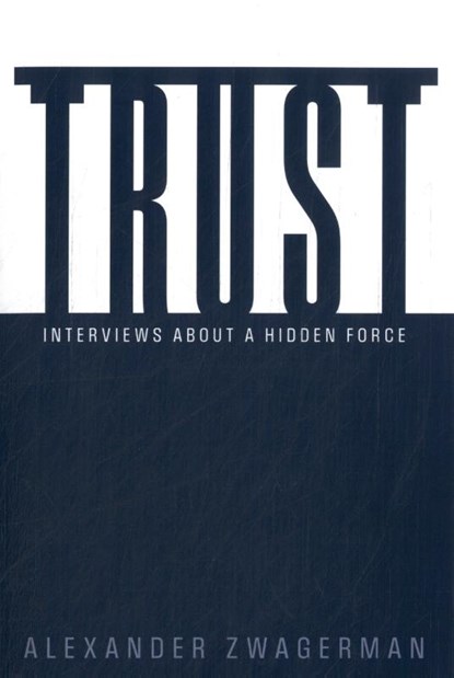 Trust, Alexander Zwagerman - Paperback - 9789083053691