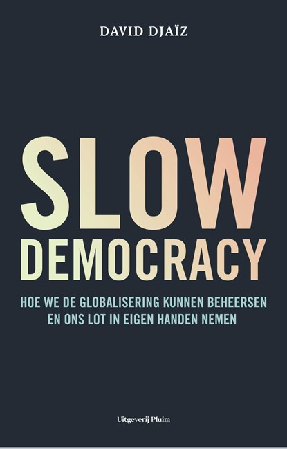 Slow democracy, David Djaïz - Ebook - 9789083054100