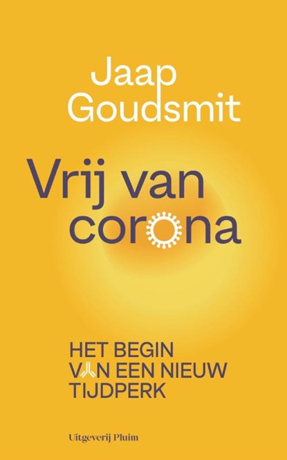 Vrij van corona, Jaap Goudsmit - Paperback - 9789083054278