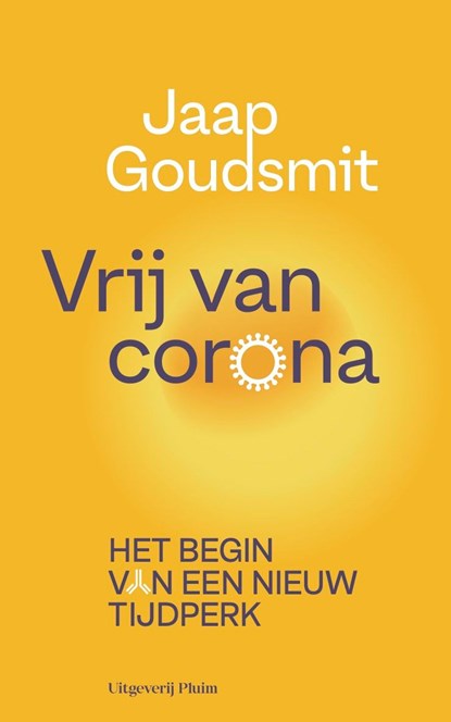 Vrij van corona, Jaap Goudsmit - Ebook - 9789083054285