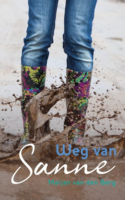 Weg van Sanne, Marjan van den Berg - Ebook - 9789083056623