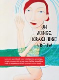 Jij jonge, krachtige vrouw | Martine Nauta | 