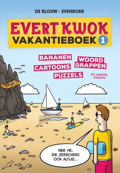 Evert Kwok Vakantieboek 1, Eelke de Blouw ; Tjarko Evenboer - Paperback - 9789083058214