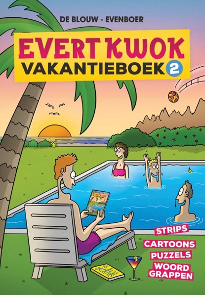 Evert Kwok Vakantieboek 2, Eelke de Blouw ; Tjarko Evenboer - Paperback - 9789083058252