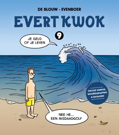 Evert Kwok 9, Eelke De Blouw ; Tjarko Evenboer - Paperback - 9789083058269