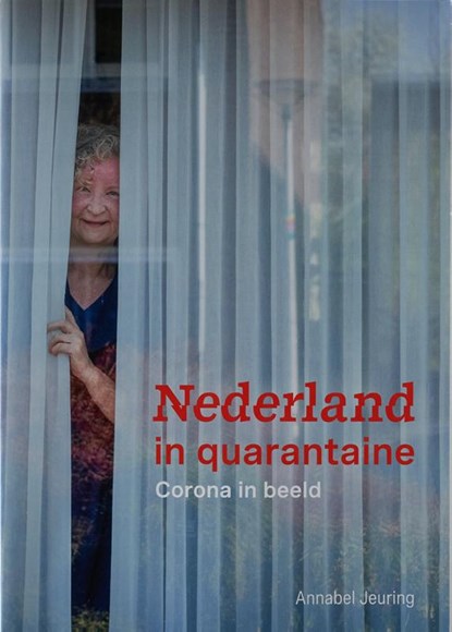 Nederland in Quarantaine, Annabel Jeuring - Paperback - 9789083065519