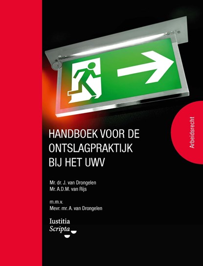 Handboek voor de ontslagpraktijk bij het UWV, André van Rijs ; Harry van Drongelen - Ebook - 9789083066196