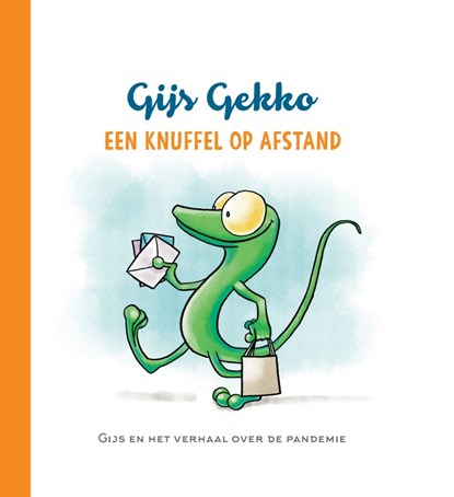 Gijs Gekko "Een knuffel op afstand", Bianca Faaij ; Lenneke Noorlander - Gebonden - 9789083066301