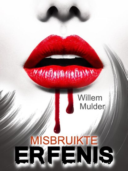 Misbruikte Erfenis, Willem Mulder - Paperback - 9789083067803