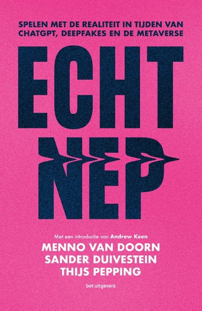 Echt nep, Menno Van Doorn ; Sander Duivestein ; Thijs Pepping - Paperback - 9789083069692