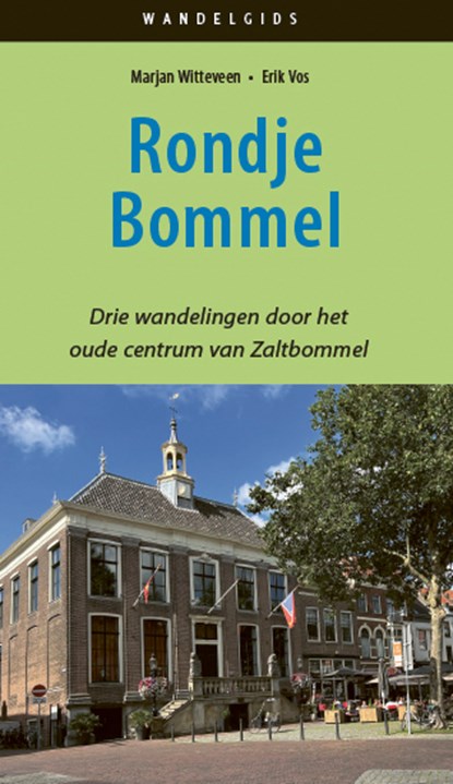 Rondje Bommel, Marjan Witteveen ; Erik Vos - Paperback - 9789083070674