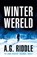 Winterwereld, A.G. Riddle - Paperback - 9789083073101