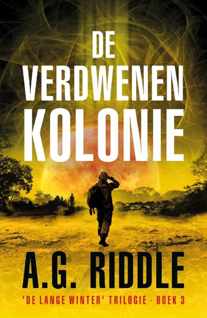 De verdwenen kolonie, A.G. Riddle - Paperback - 9789083073125