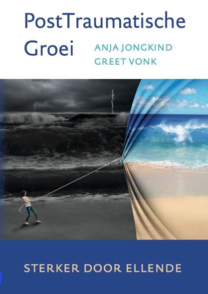 PostTraumatische Groei, Anja Jongkind ; Greet Vonk - Gebonden - 9789083076799
