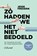 Zo hadden we het niet bedoeld, Jesse Frederik - Paperback - 9789083078915