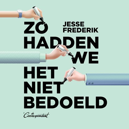 Zo hadden we het niet bedoeld, Jesse Frederik - Luisterboek MP3 - 9789083078939