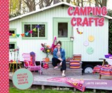 Camping Crafts - Lisette Eikelboom - 9789083079219