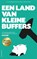 Een land van kleine buffers, Dirk Bezemer - Paperback - 9789083080031