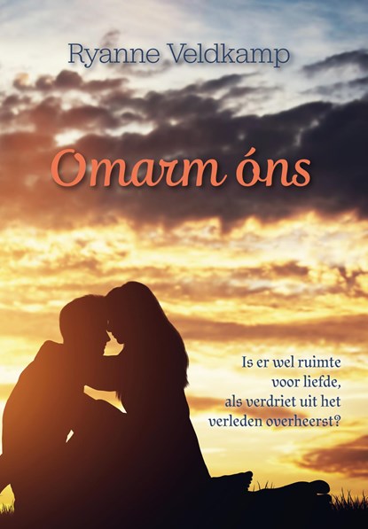 Omarm óns, Ryanne Veldkamp - Ebook - 9789083081663