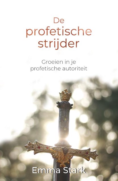 De profetische strijder, Emma Stark - Paperback - 9789083083544