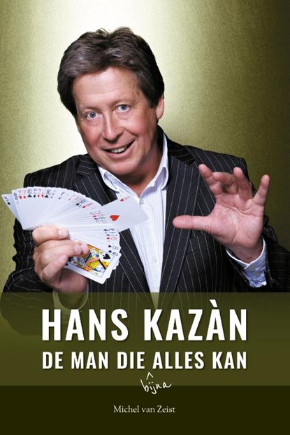 Hans Kazàn, de man die bijna alles kan, Michel van Zeist - Gebonden - 9789083084435