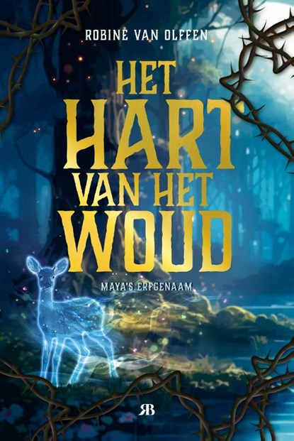 Het hart van het woud, Robine van Olffen - Gebonden - 9789083085050