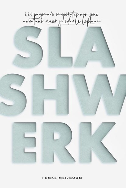 Slashwerk, Femke Meijboom - Paperback - 9789083085531