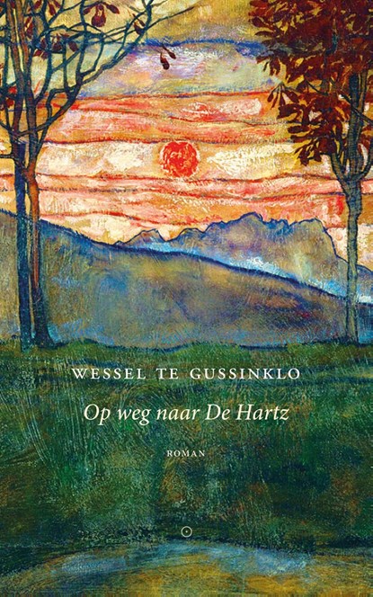 Op weg naar De Hartz, Wessel te Gussinklo - Ebook - 9789083089812