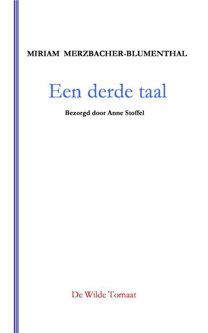 Een derde taal, Miriam Merzbacher-Blumenthal - Paperback - 9789083091013