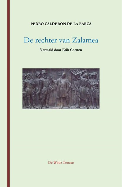 De rechter van Zalamea, Pedro Calderón de la Barca - Paperback - 9789083091037