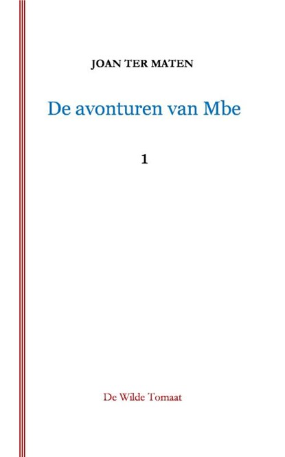 De avonturen van Mbe, Joan ter Maten - Paperback - 9789083091051