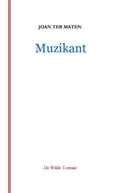 Muzikant, Joan ter Maten - Paperback - 9789083091068