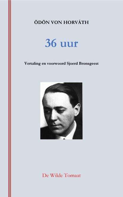 36 uur, Odön von Horváth - Paperback - 9789083091112