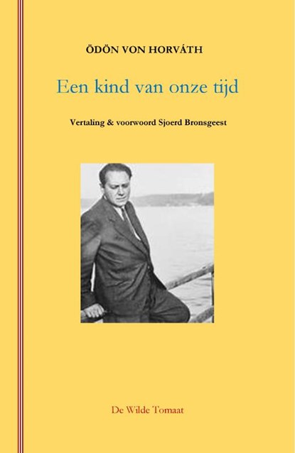 Een kind van onze tijd, Ödön von Horváth - Paperback - 9789083091143