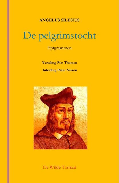 De pelgrimstocht, Angelus Silesius ; Peter Nissen - Paperback - 9789083091150
