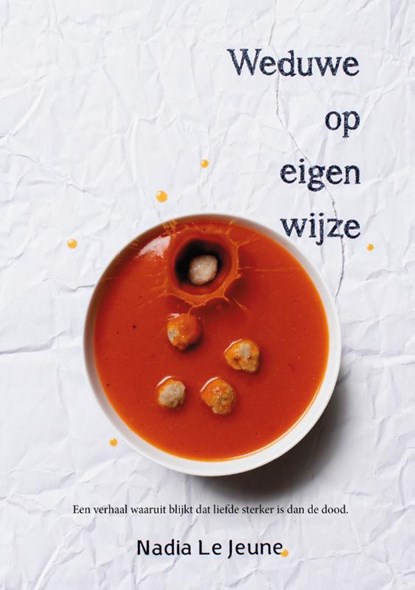 Weduwe op eigen wijze, Nadia Le Jeune - Paperback - 9789083092423