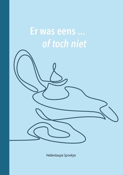 Er was eens ... of toch niet, niet bekend - Paperback - 9789083092454