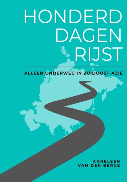 Honderd dagen rijst, Anneleen Van den Berge - Paperback - 9789083092492